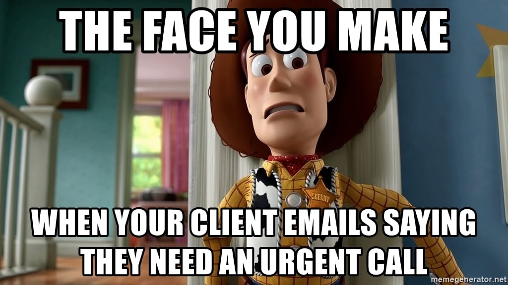 Client calling you